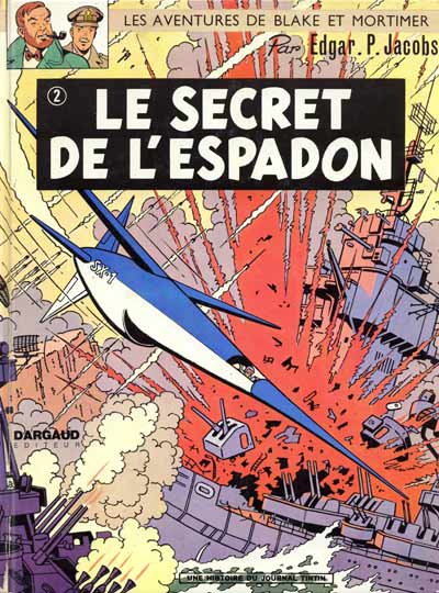 Secret de l'Espadon (Le) 2 - Série Blake & Mortimer