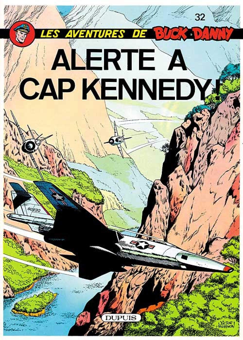 Alerte à Cap Kennedy - Série Buck Danny par Jean-Michel Charlier et Victor Hubinon - Couverture