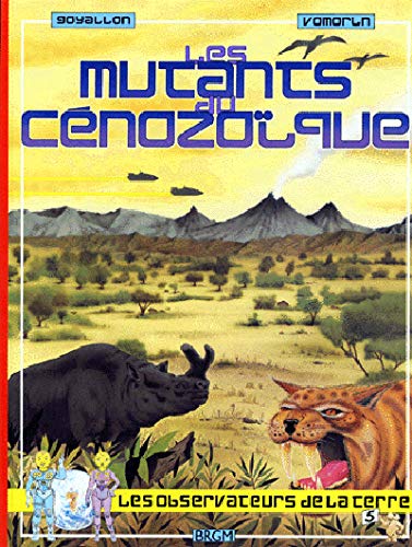Les mutants du Cénozoïque