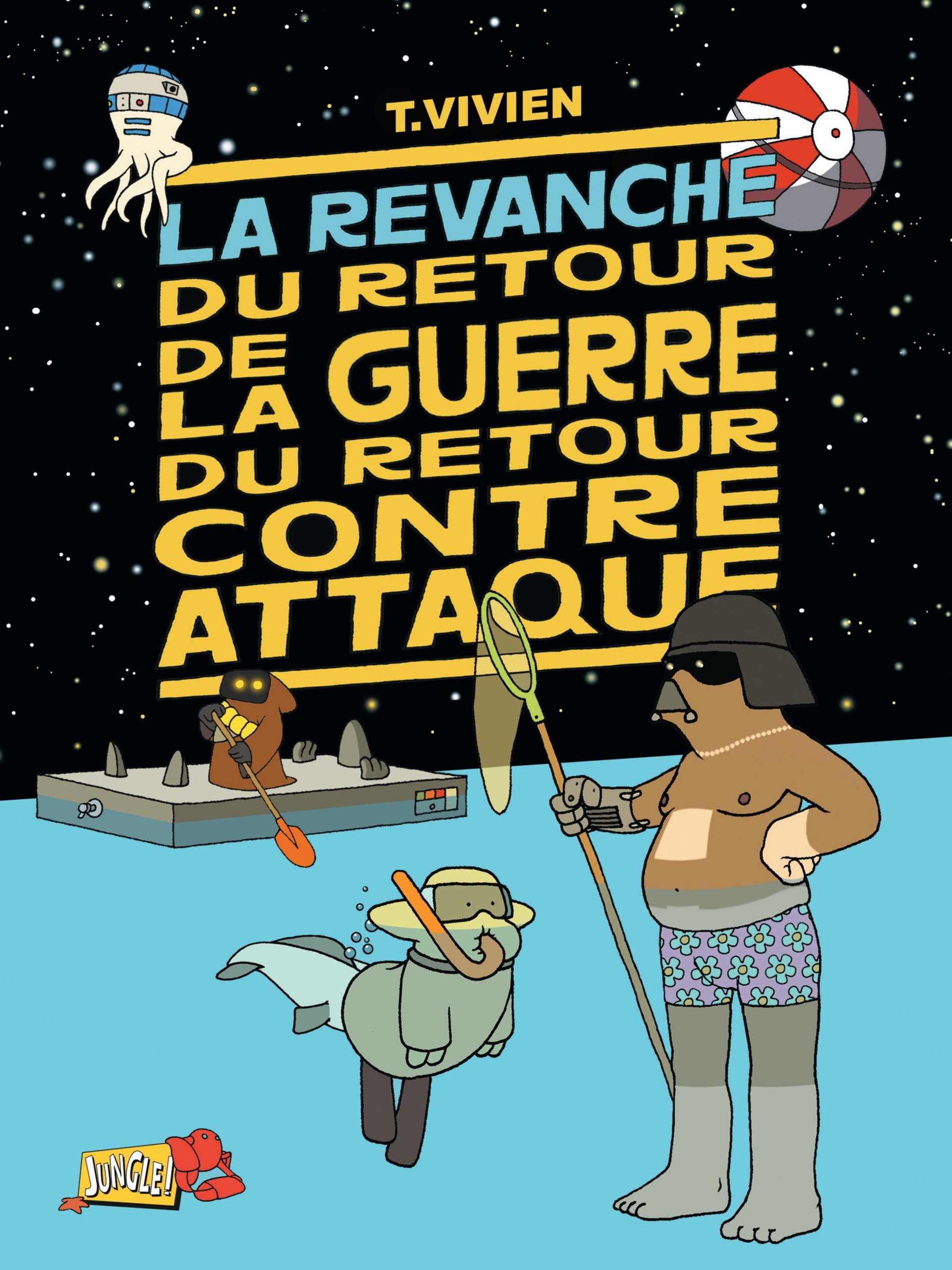 Revanche du retour de la guerre du retour contre attaque (La)