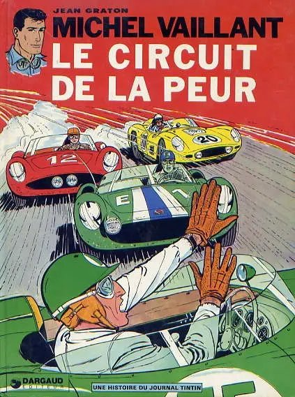 Circuit de la peur (Le) - Série Michel Vaillant - 9782205000900