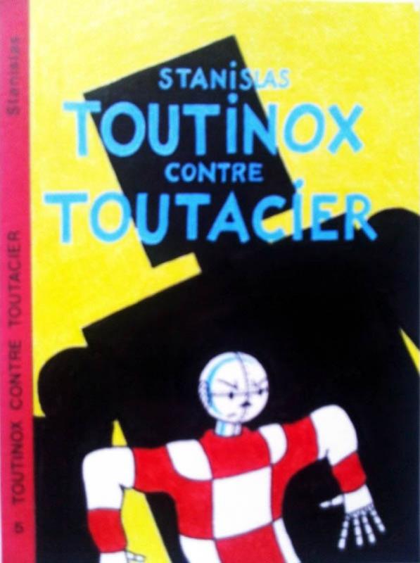 Toutinox contre Toutacier - Série Toutinox par Stanislas - Couverture