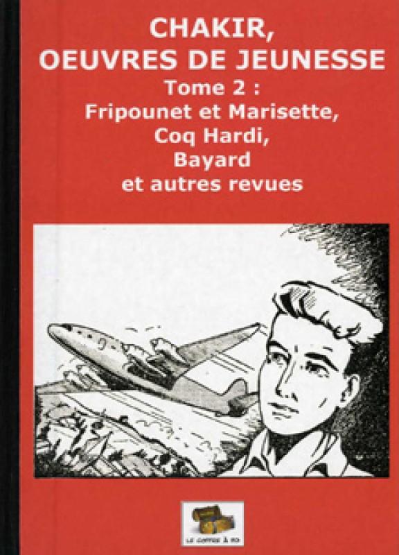 Fripounet et Marisette, Coq Hardi, Bayard et autres revues - Série Chakir, oeuvres de jeunesse par Jean Chakir - Couverture