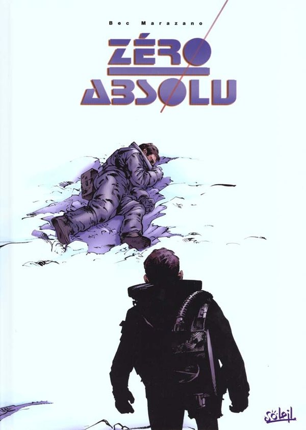 Zéro Absolu - Intégrale - 9782845650534