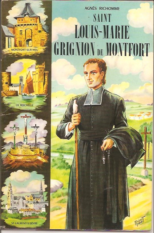 Saint Louis-Marie Grignion-de-Montfort - Série Belles histoires et belles vies par Agnès Richomme et Robert Rigot - Couverture