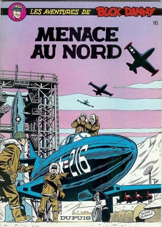 Menace au nord - Série Buck Danny - 9782800100531