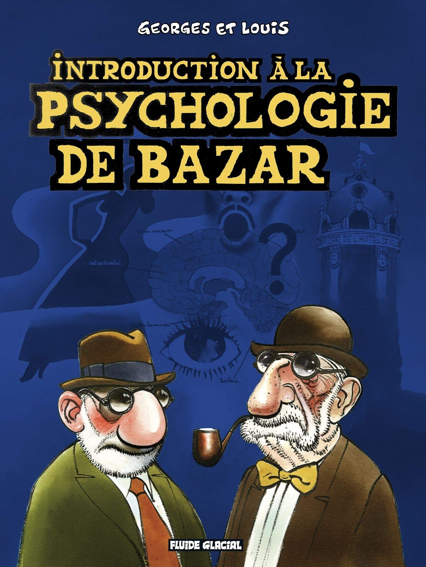 Introduction à la psychologie de bazar