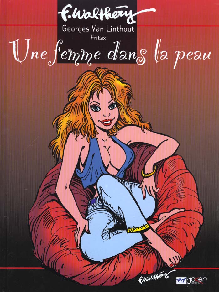 Femme dans la peau (Une)