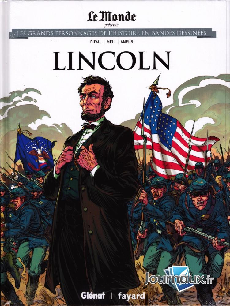 Lincoln - Série Ils ont fait l'Histoire par Fred Duval et Roberto Meli - Couverture