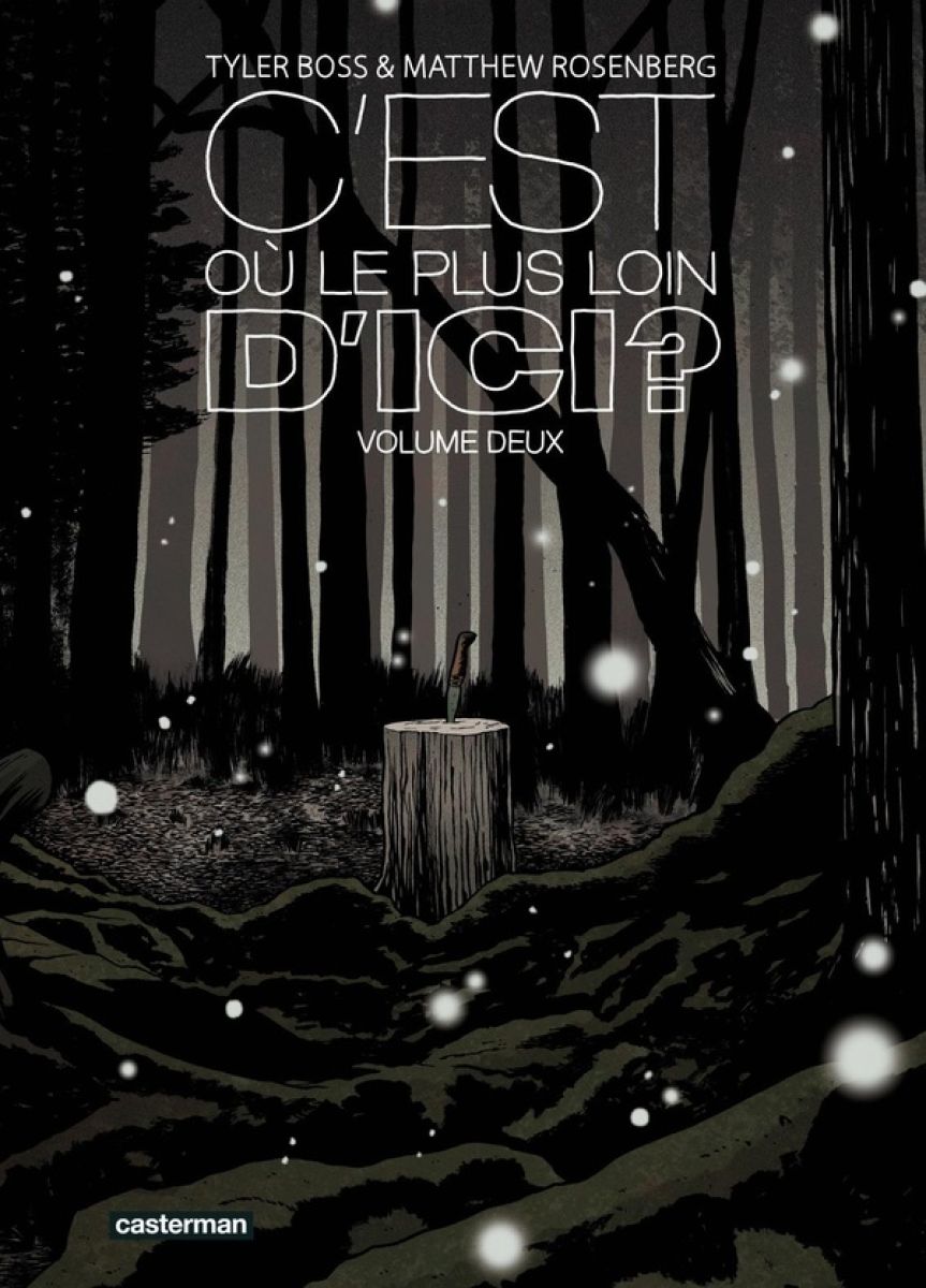 C'est où, le plus loin d'ici ? Volume Deux