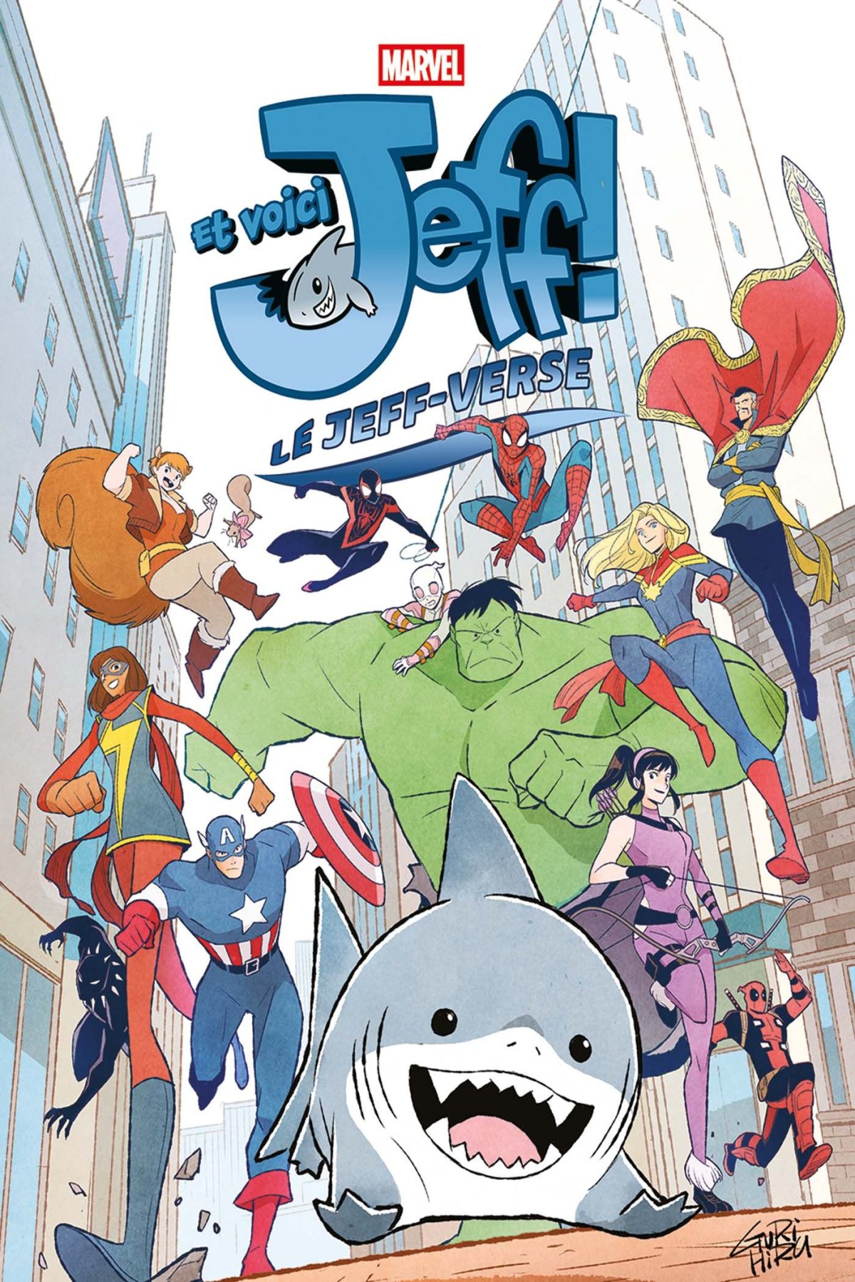 Et Voici Jeff ! - Le Jeff-verse par Kelly Thompson et Gurihiru - Couverture