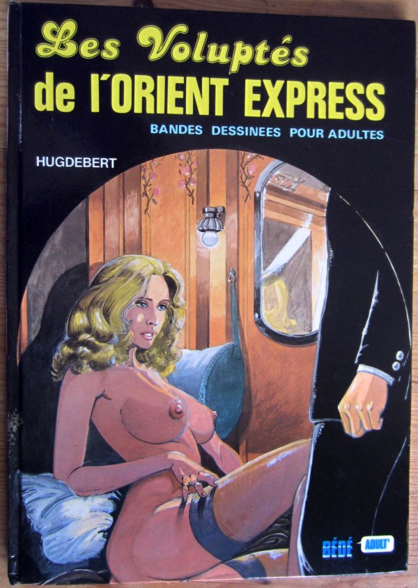 Voluptés de l'Orient Express (L')