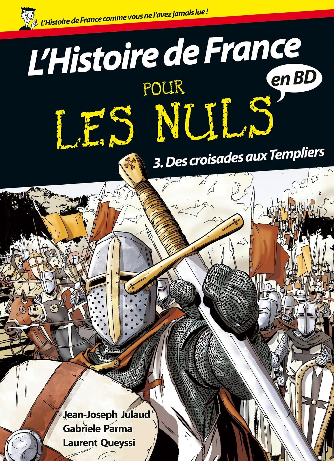 Des croisades aux Templiers (L')