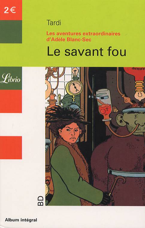Savant fou (Le) - Série Adèle Blanc-Sec - 9782290334416