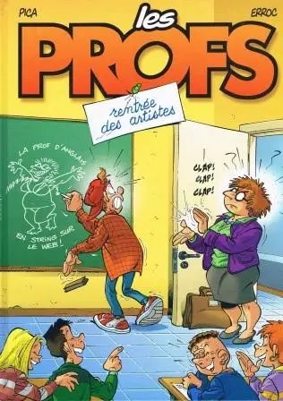 Rentrée des artistes - Série Profs (Les) - 9782744185052
