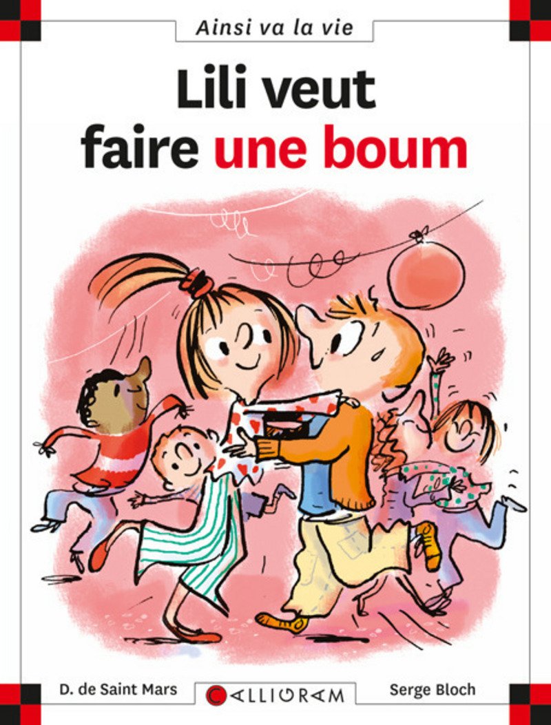 Lili veut faire une boum - Série Max et Lili - Ainsi va la vie par Dominique de Saint Mars et Serge Bloch - Couverture
