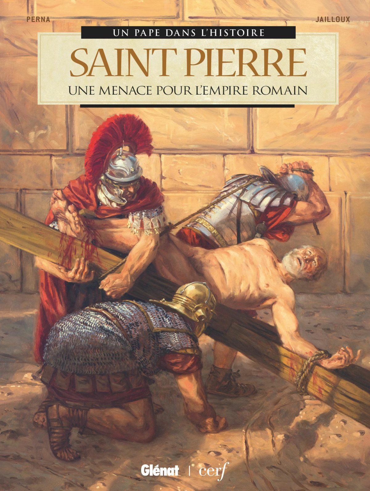 Saint Pierre - Une menace pour l'empire romain