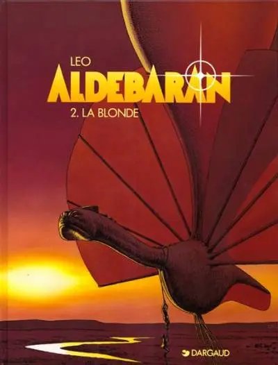 Blonde (La) - Série Aldebaran - 9782205043655