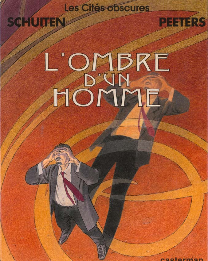 Ombre d'un Homme(L') - Série Cités Obscures (Les) - 9782203343122