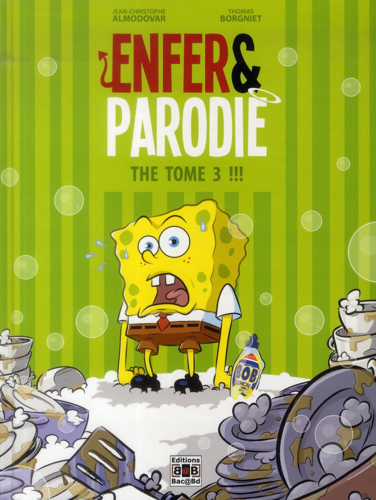 Enfer & parodie - The tome 3 !!!