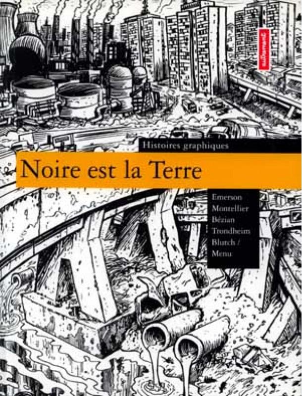 Noire est la terre