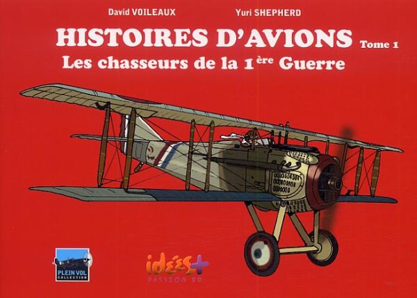 Chasseurs de la 1ère Guerre (Les)