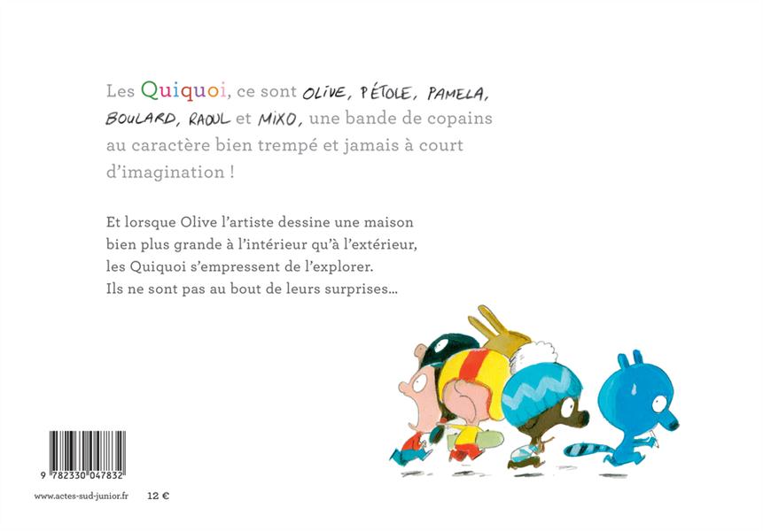 Quiquoi et l'étrange maison qui n'en finit pas de grandir (Les) - Extrait 1