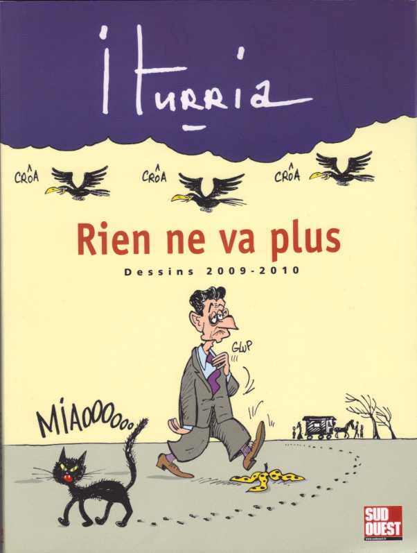 Rien ne va plus - Dessins 2009-2010 par Michel Iturria - Couverture