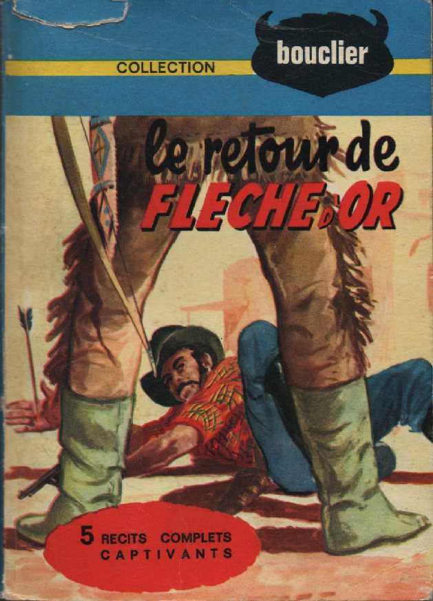 Retour de Flèche d'Or (Le)