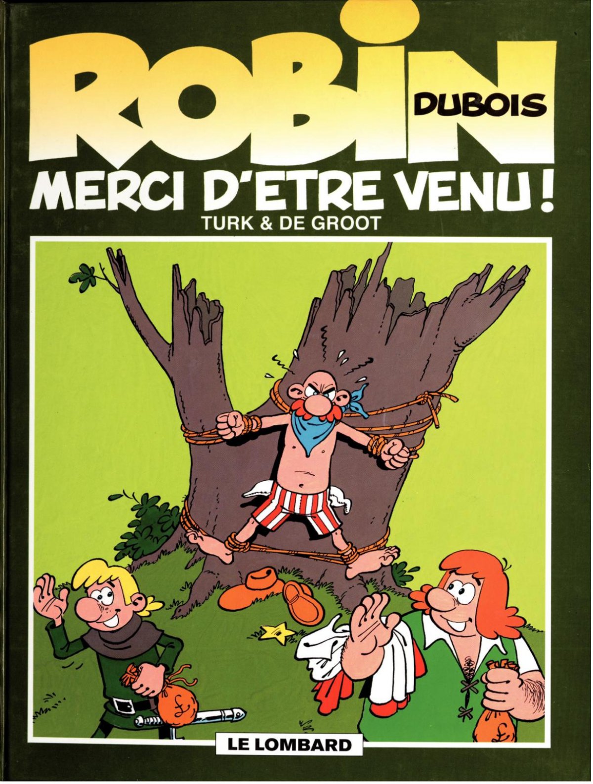 Merci d'être venu ! - Série Robin Dubois - 9782803611751