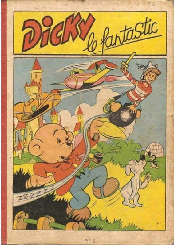 Dicky le fantastic Recueil 1
