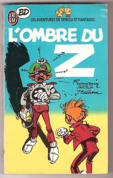 Ombre du Z (L') - Série Spirou et Fantasio - 9782277331414