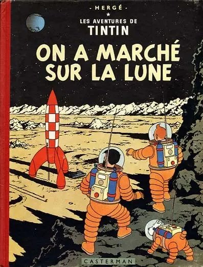 On a marché sur la lune - Série Tintin (Les aventures de)