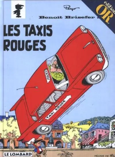 Taxis rouges (Les) - Série Benoît Brisefer - 9782205047127