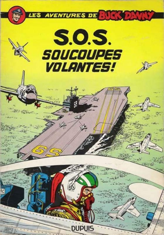 S.O.S. soucoupes volantes - Série Buck Danny
