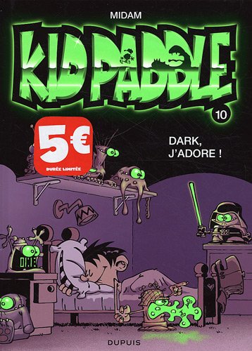 Dark, J'adore - Série Kid Paddle - 9782800145389