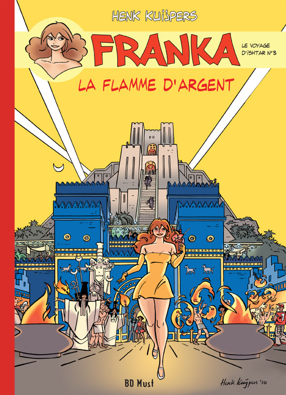 Voyage d'Ishtar (Le) 3 - la flamme d'argent - Série Franka par Henk Kuijpers - Couverture