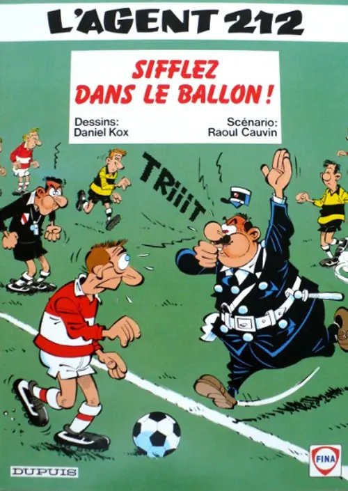 Sifflez dans le ballon ! - Série Agent 212 (L')