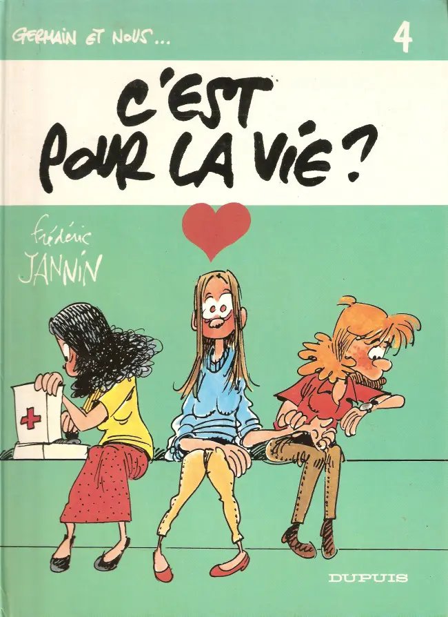 C'est pour la vie ?