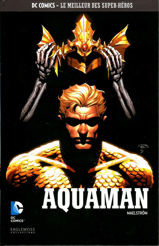 Aquaman - Maelström - Série DC Comics - Le Meilleur des Super-Héros (Eaglemoss) par Jeff Parker, Sandra Hope et Paul Pelletier - Couverture
