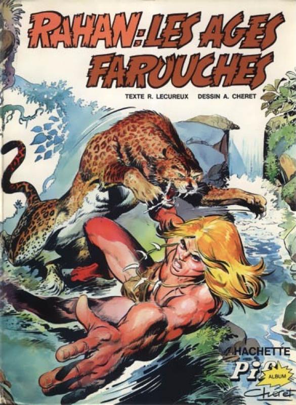 Rahan : Les âges farouches - Série Rahan par Roger Lécureux et André Chéret - Couverture