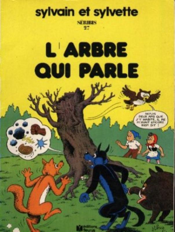 Arbre qui parle (L') - Série Sylvain et Sylvette - 9782215004967