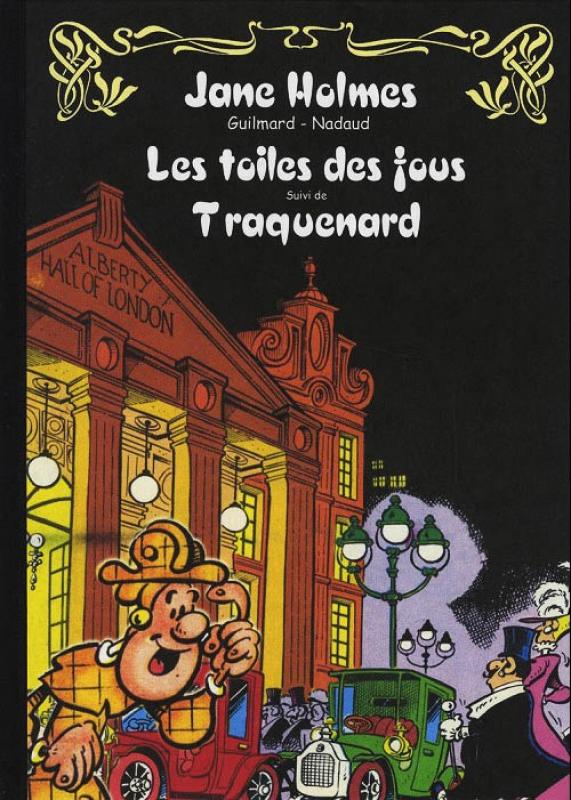 Toiles des fous - Traquenard (Les)