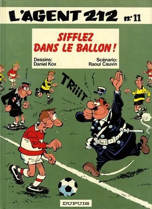 Sifflez dans le ballon ! - Série Agent 212 (L') - 9782800116761