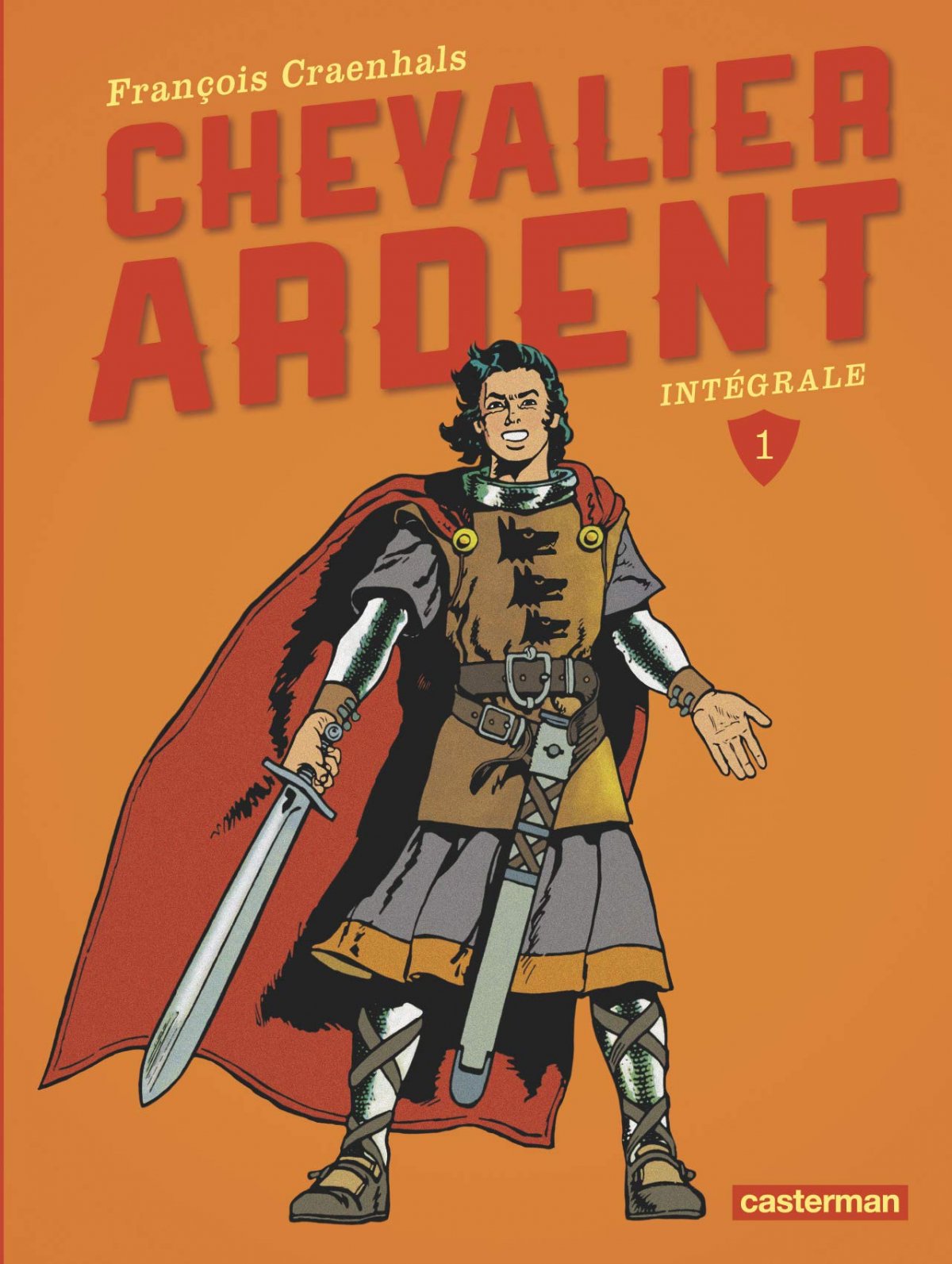 Intégrale Chevalier Ardent 1 - 9782203075467