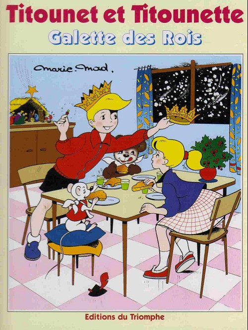 Galette des rois - Série Titounet et Titounette par Marie-Mad Bourdin - Couverture