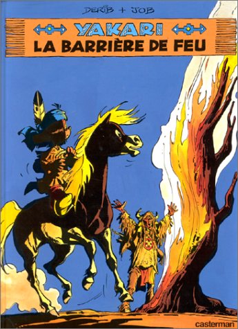 Barrière de feu (La) - Série Yakari - 9782203303195