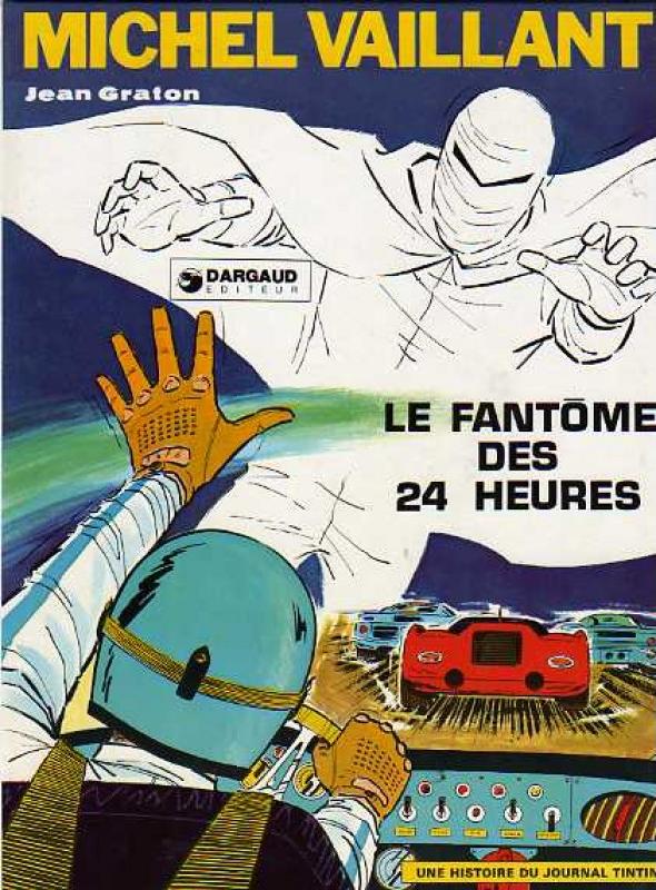 Fantôme des 24 heures (Le) - Série Michel Vaillant