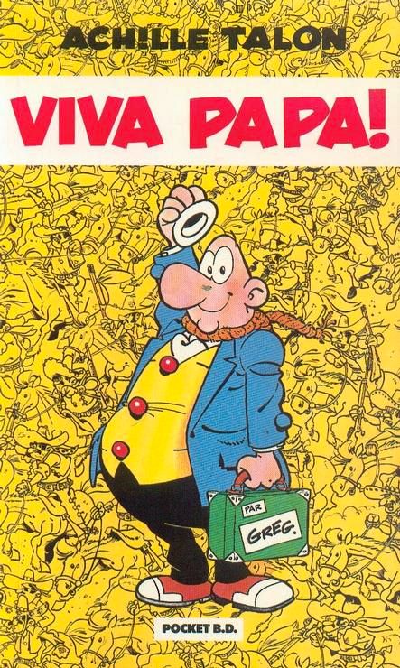 Viva Papa ! - Série Achille Talon - 9782266036641