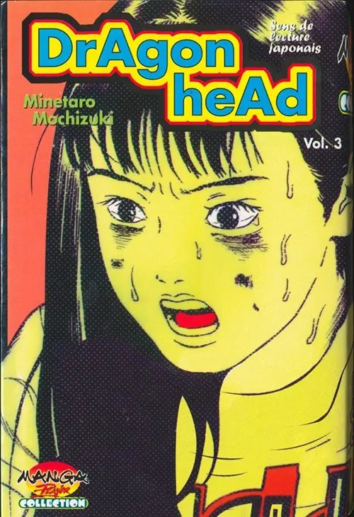 Dragon Head 3 - Série Dragon Head - 9782910104993